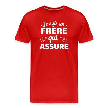 T-shirt Humour Frère qui Assure - Männer Premium Bio T-Shirt - Rot - Vorne - Damien (186cm)
