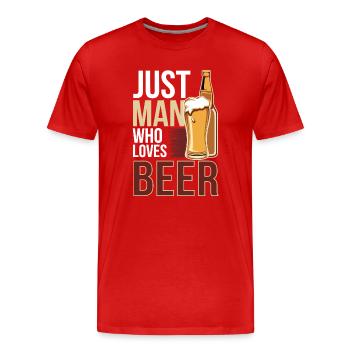 Just Man Who Loves Beer - Männer Premium Bio T-Shirt - Rot - Vorne - Damien (186cm)