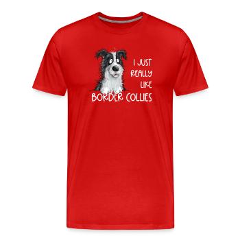 Drolliger Border Collie Hund Spruch - Männer Premium Bio T-Shirt - Rot - Vorne - Damien (186cm)