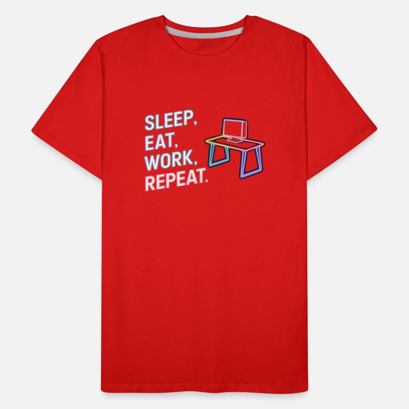 Dormir Manger Travailler Répéter Design au néon T-shirt bio Premium Homme