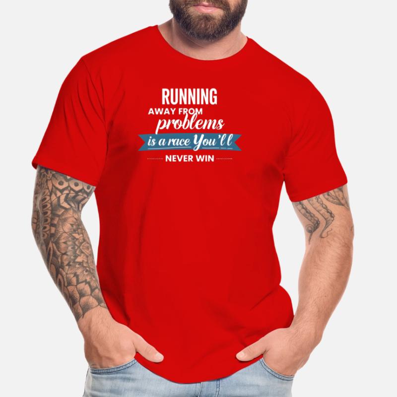 Fleeing from problems is not a solution Men's Premium Organic T-Shirt