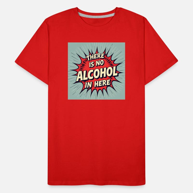 Pas d’alcool ici Explosion Pop Art T-shirt bio Premium Homme