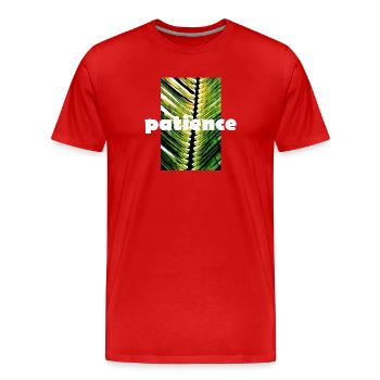 PATIENCE - Männer Premium Bio T-Shirt - Rot - Vorne - Damien (186cm)