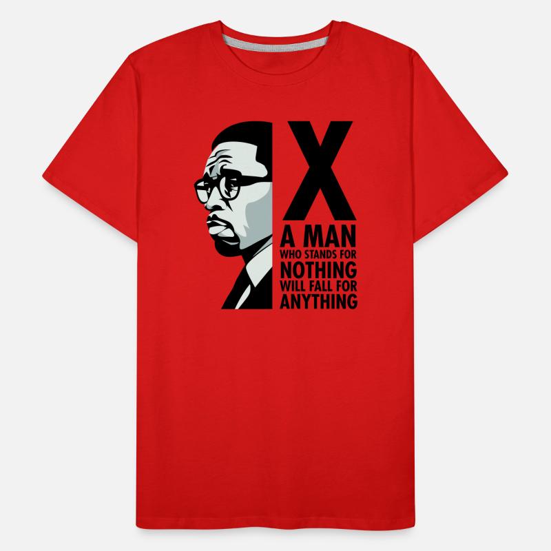 Malcolm X - A man who stands for nothing will fall Men's Premium Organic T-Shirt