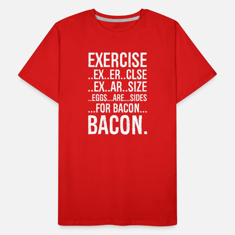 Exercise bacon T-shirt bio Premium Homme