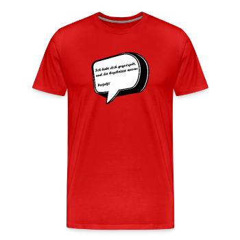 Valentine's Day Saying in a Speech Bubble - Men's Premium Organic T-Shirt - red - Front - Damien (186cm)
