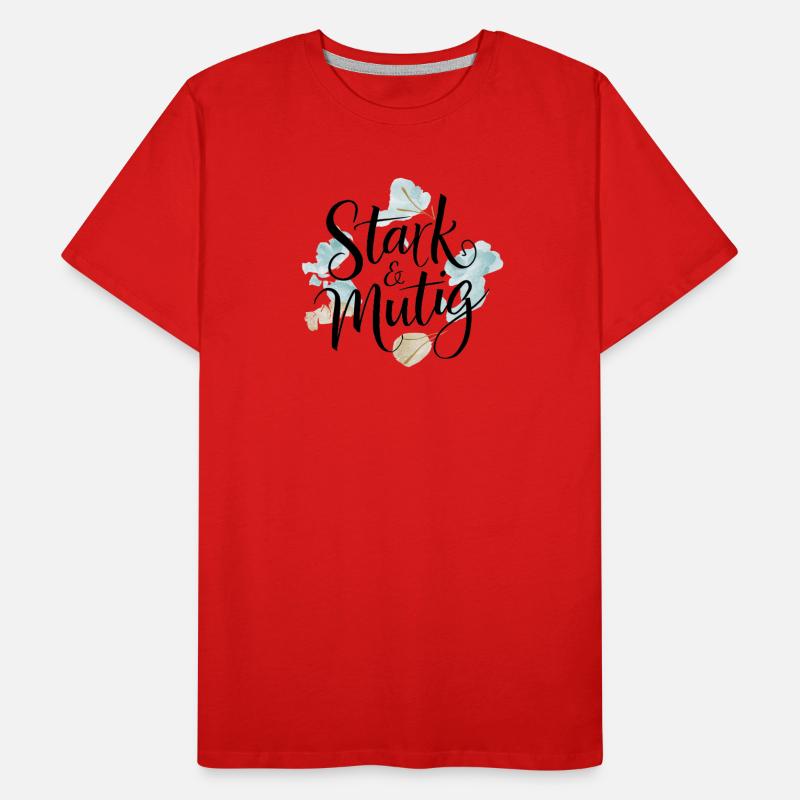 Stark und mutig Affirmations-Design Männer Premium Bio T-Shirt