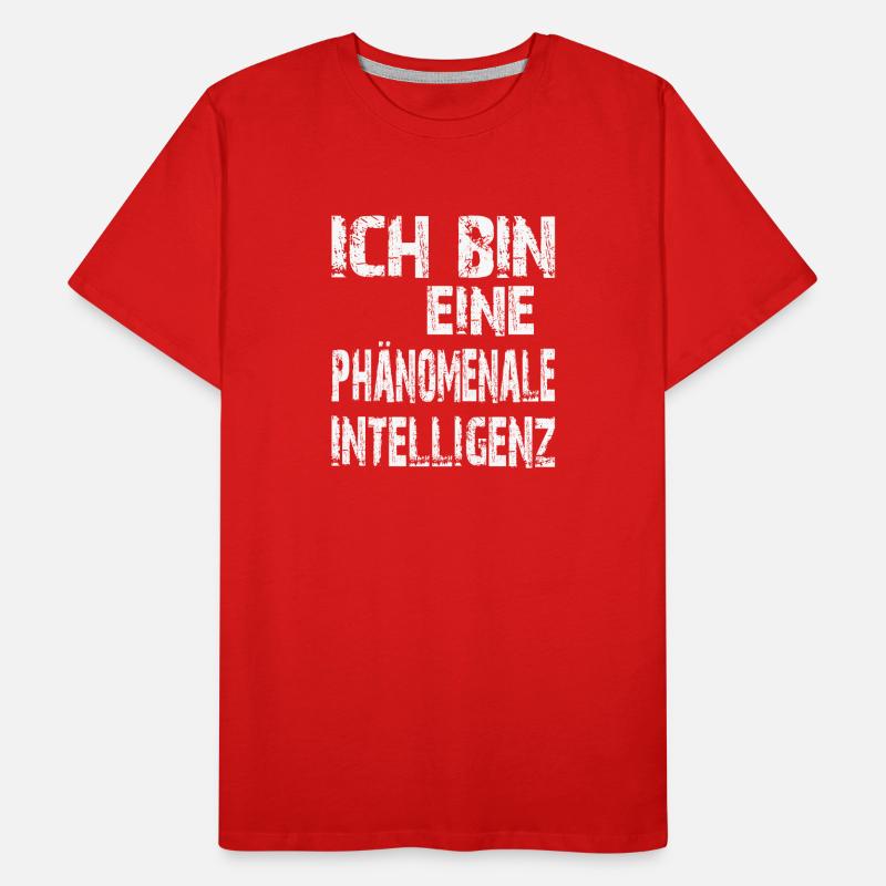 KI Spruch Ich bin eine phänomenale Intelligenz Männer Premium Bio T-Shirt