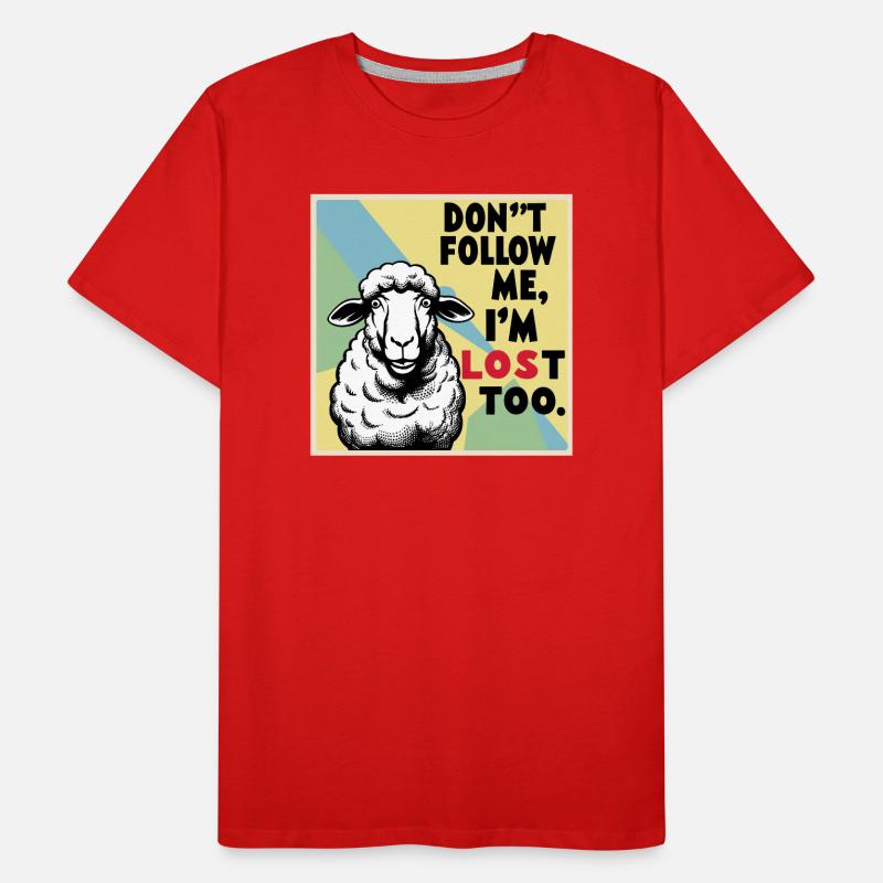 Moutons « Ne me suis pas – moi aussi je suis perdu ! » T-shirt bio Premium Homme