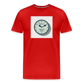 Ich bin nicht zu spät - Du bist einfach zu früh - Männer Premium Bio T-Shirt - Rot - Vorne - Damien (186cm)