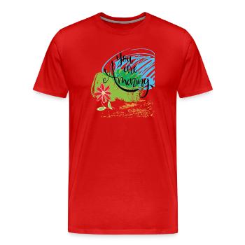 tu es incroyable - T-shirt bio Premium Homme - rouge - Devant - Damien (186cm)