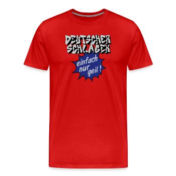 Schlager Party , Schlager Musik , einfach nur geil - Männer Premium Bio T-Shirt - Rot - Vorne - Damien (186cm)