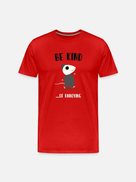 Be kind of annoying - Men's Premium Organic T-Shirt - red