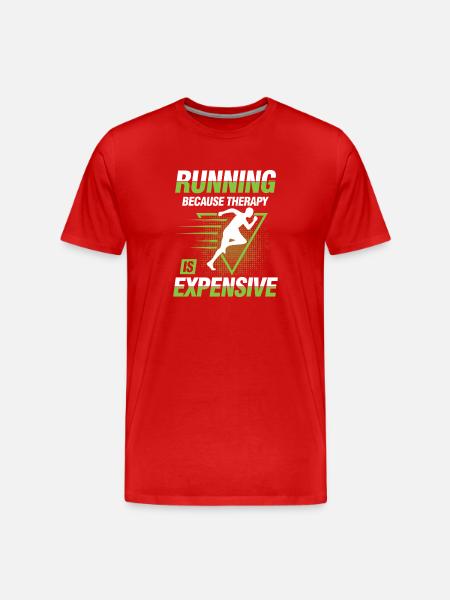 Running because therapy is expensive - Männer Premium Bio T-Shirt - Rot