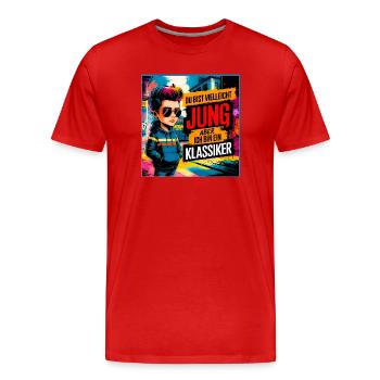 Du bist vielleicht jung aber ich bin ein Klassiker - Männer Premium Bio T-Shirt - Rot - Vorne - Damien (186cm)