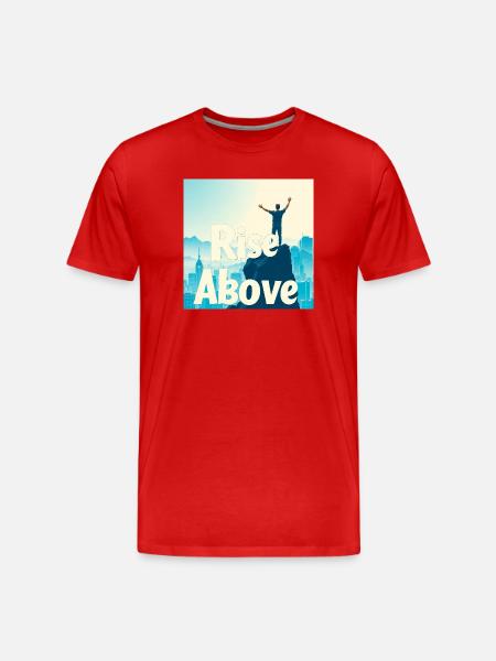 Rise Above - T-shirt bio Premium Homme - rouge
