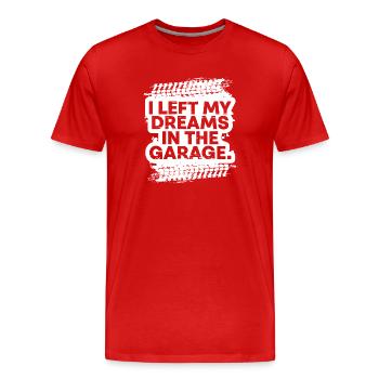 J’ai laissé mes rêves dans le cadeau fanatique de voiture de garage - T-shirt bio Premium Homme - rouge - Devant - Damien (186cm)