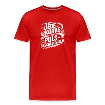 Jede Kurve ein Pulsbeschleuniger - Männer Premium Bio T-Shirt - Rot - Vorne - Damien (186cm)