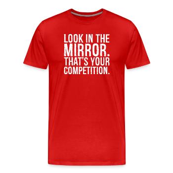 Regardez-vous dans le miroir c’est votre concurrence - T-shirt bio Premium Homme - rouge - Devant - Damien (186cm)