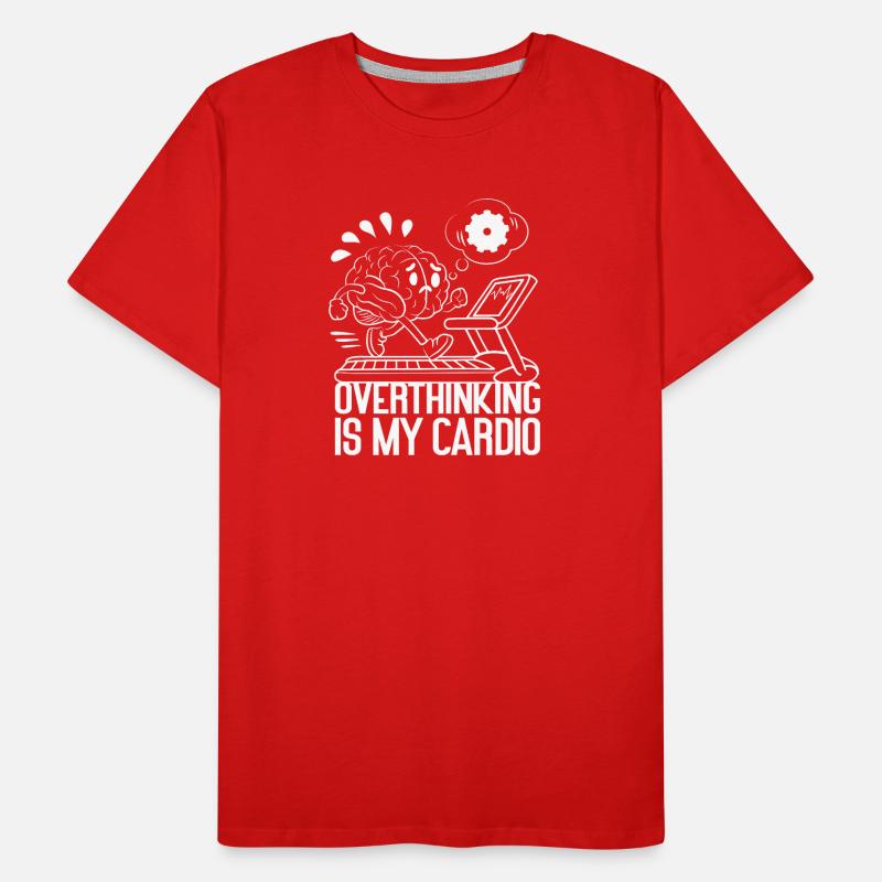 Overthinking is my Cardio – Brain on Fire Männer Premium Bio T-Shirt