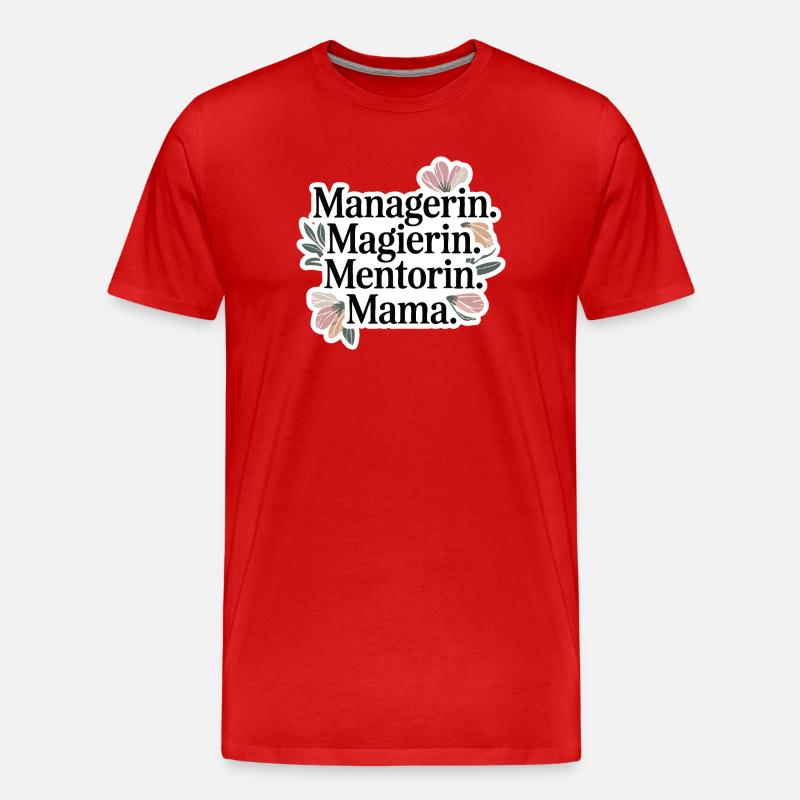 Managerin. Magierin. Mentorin. Mama. - Männer Premium Bio T-Shirt - Rot