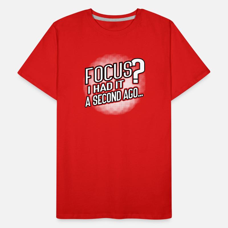 Focus? Gone in 3...2...Oops. Männer Premium Bio T-Shirt
