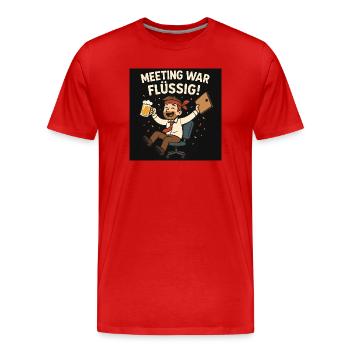 Meeting war flüssig - Männer Premium Bio T-Shirt - Rot - Vorne - Damien (186cm)