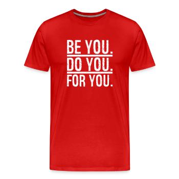 Soyez vous faites vous pour vous - T-shirt bio Premium Homme - rouge - Devant - Damien (186cm)