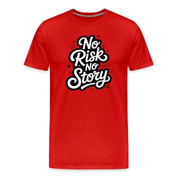 No Risk No Story - Männer Premium Bio T-Shirt - Rot - Vorne - Damien (186cm)