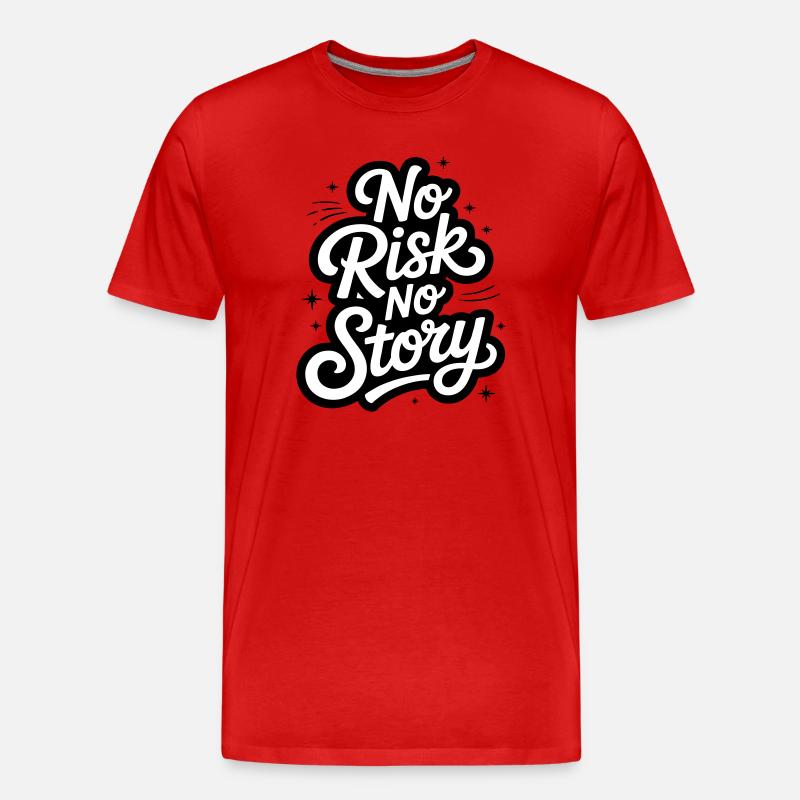 No Risk No Story - Männer Premium Bio T-Shirt - Rot