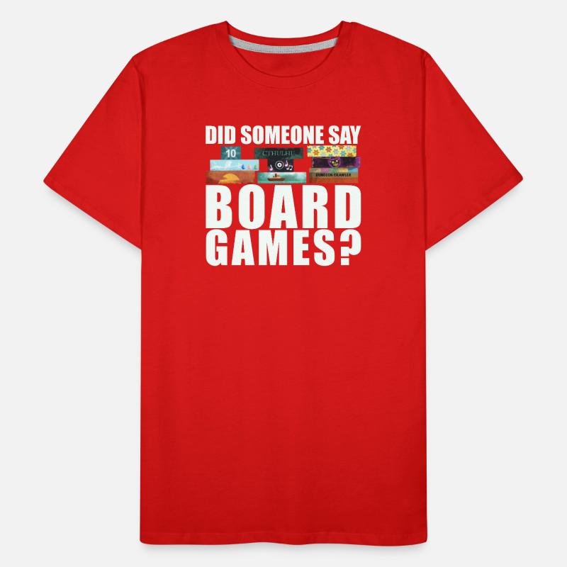 Brettspiele Spruch - Did someone say board games? Männer Premium Bio T-Shirt