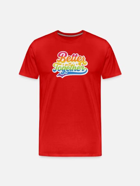 LGBT Pride Month - Better Together - Men's Premium Organic T-Shirt - red