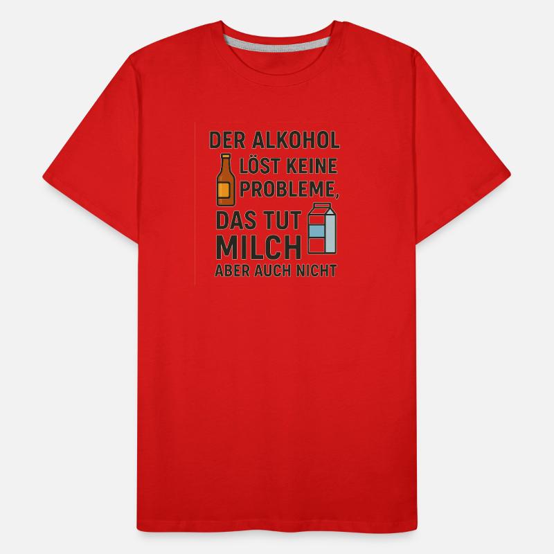 Alkohol Löst Keine Probleme Männer Premium Bio T-Shirt