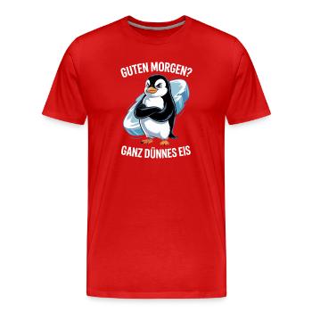 Bonjour? Glace très mince ! Pingouin drôle - T-shirt bio Premium Homme - rouge - Devant - Damien (186cm)