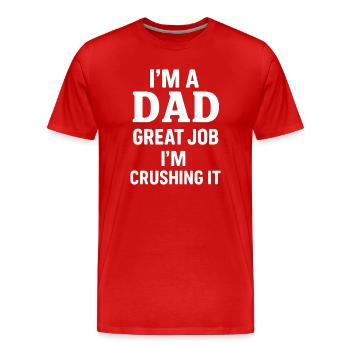 Stolzer Papa - zuverlässig und selbstbewusst - Männer Premium Bio T-Shirt - Rot - Vorne - Damien (186cm)