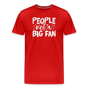Menschen sind kein großer Fan - Introvertierter Humor - Männer Premium Bio T-Shirt - Rot - Vorne - Damien (186cm)