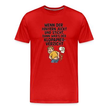 Witziger Klo Spruch Klopapier juckt - Männer Premium Bio T-Shirt - Rot - Vorne - Damien (186cm)