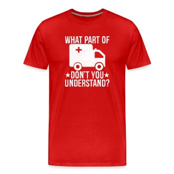 quelle partie de ne comprenez-vous pas - T-shirt bio Premium Homme - rouge - Devant - Damien (186cm)