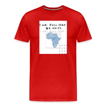 I am. Full stop. No edits - Men's Premium Organic T-Shirt - red - Front - Damien (186cm)