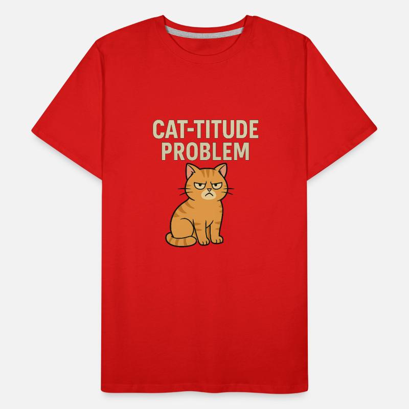 Catitude probleem Grumpy Kat Meme T-shirt bio Premium Homme