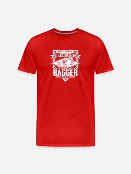 Baggerfahrer Sprüche Baugeräteführer Hochbau  - Männer Premium Bio T-Shirt - Rot