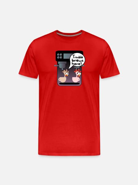 CHICKEN TROUBLE COFFEE BREW - Men's Premium Organic T-Shirt - red