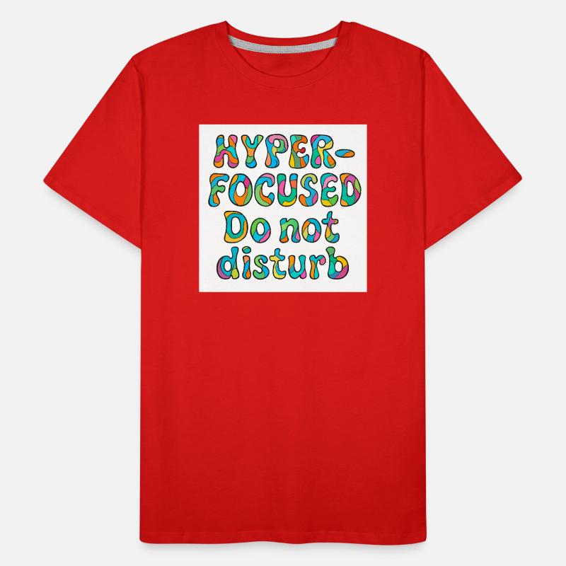 Conception hyper concentrée et sans déranger T-shirt bio Premium Homme