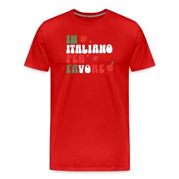 In Italiano per favore - Funny Italian Language - Men's Premium Organic T-Shirt - red - Front - Damien (186cm)