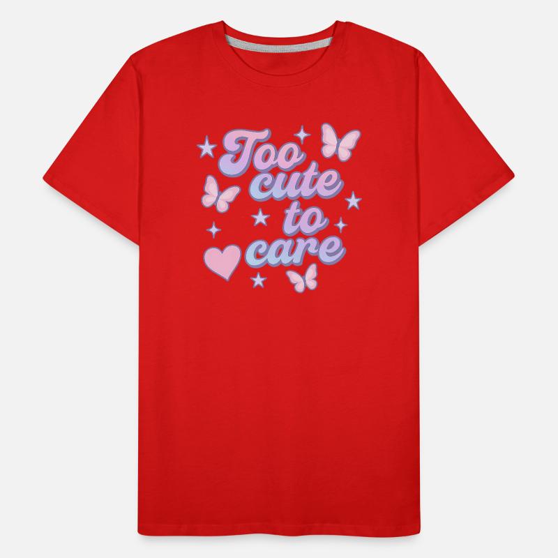 trop mignon pour s’en soucier T-shirt bio Premium Homme
