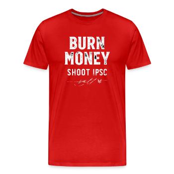 IPSC Shirt - Burn Money DVC - Männer Premium Bio T-Shirt - Rot - Vorne - Damien (186cm)