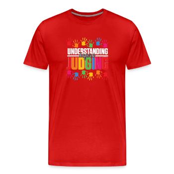 Autistisch Autismus Understanding Before Judging - Männer Premium Bio T-Shirt - Rot - Vorne - Damien (186cm)