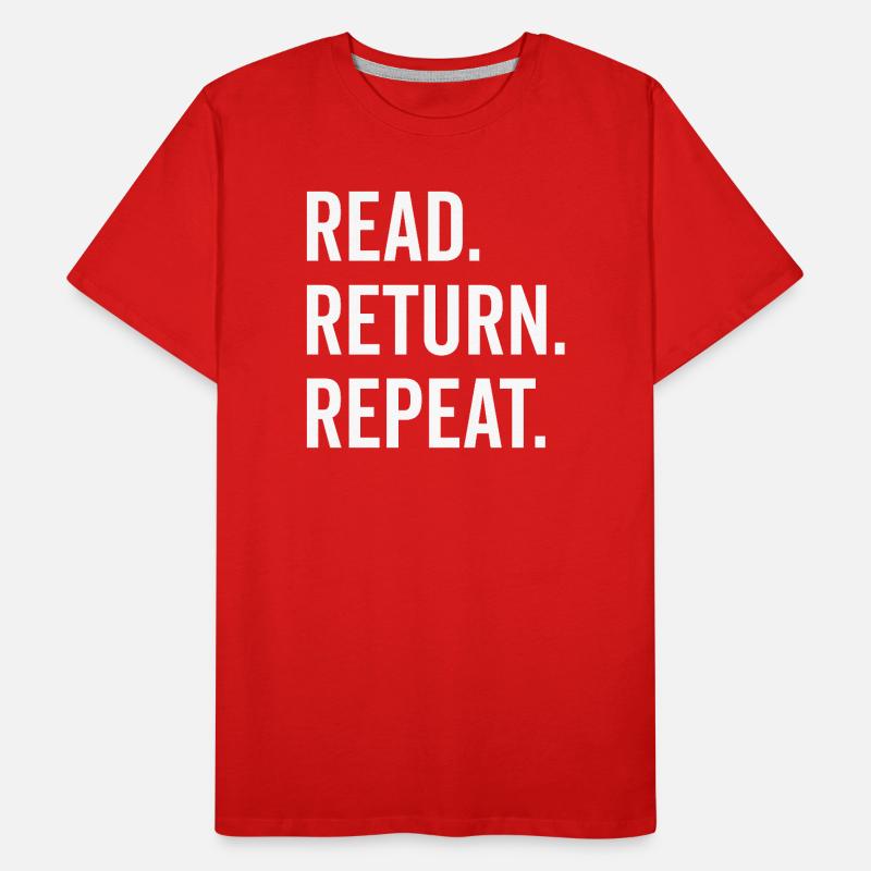 Read Return Repeat Men's Premium Organic T-Shirt