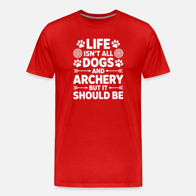 Bogenschießen Spruch Hunde Bogenschießen Geschenk - Männer Premium Bio T-Shirt - Rot