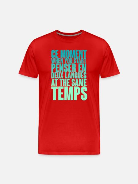 COOL SAYING FOR MULTILINGUALS, INTERNATIONAL - Men's Premium Organic T-Shirt - red